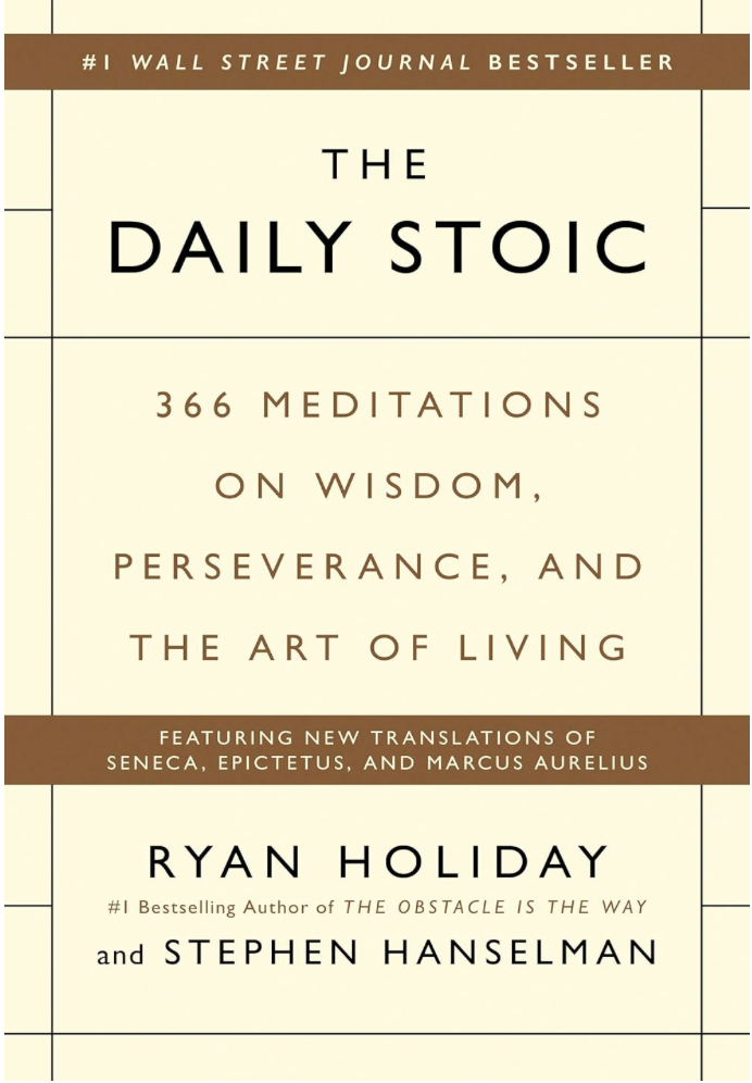 The Daily Stoic — Ryan Holiday