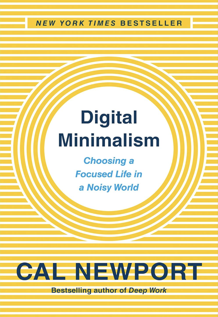 Digital Minimalism — Cal Newport