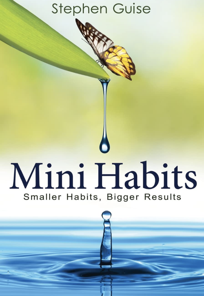 Mini Habits — Stephen Guise